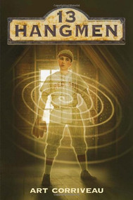 13 Hangmen by Art Corriveau, 9781419701597