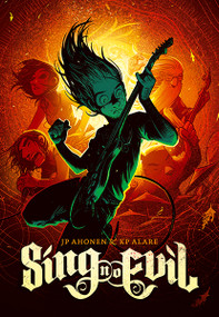 Sing No Evil by JP Ahonen, KP Alare, 9781419713606
