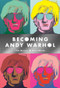 Becoming Andy Warhol - 9781419718762 by Nick Bertozzi, Pierce Hargan, 9781419718762