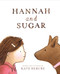 Hannah and Sugar by Kate Berube, 9781419718908