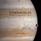 Otherworlds (Visions of Our Solar System) by Michael Benson, Joseph Michalski, 9781419724459