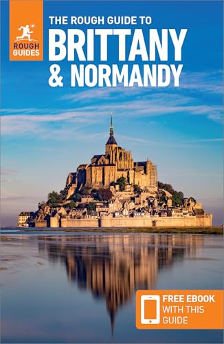 The Rough Guide to Brittany and Normandy: Travel Guide with eBook by Rough Guides, Anna Richards, 9781835291764
