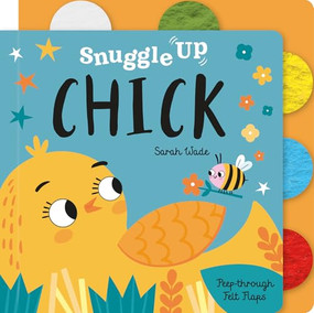 Snuggle Up, Chick! by Bobbie Brooks, Sarah Wade, 9781801058506