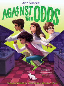 Against the Odds (The Odds Series #2) - 9781419731198 by Amy Ignatow, 9781419731198