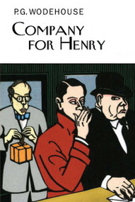Company for Henry by P.G. Wodehouse, 9781468300536
