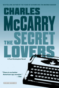 Secret Lovers (A Paul Christopher Novel) by Charles McCarry, 9781468301083