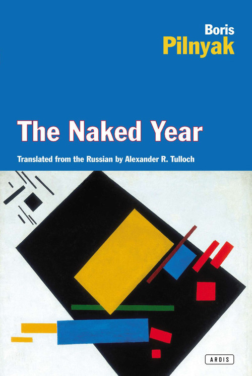 The Naked Year by Boris Pilnyak, 9781468306392