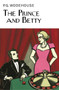 The Prince and Betty by P.G. Wodehouse, 9781468311327