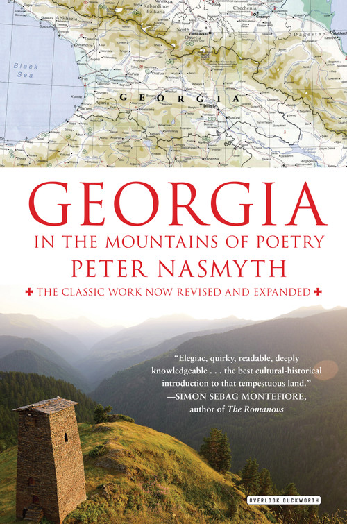Georgia (In the Mountains of Poetry) by Peter Nasmyth, 9781468315691