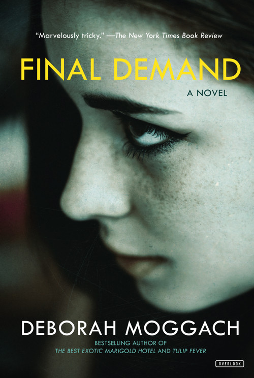Final Demand (A Novel) by Deborah Moggach, 9781468316186