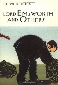 Lord Emsworth by P.G. Wodehouse, 9781585672776
