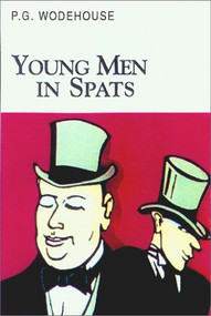 Young Men in Spats - 9781585673377 by P.G. Wodehouse, 9781585673377