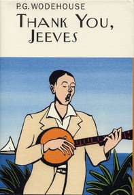 Thank You, Jeeves by P.G. Wodehouse, 9781585674343
