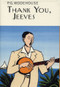 Thank You, Jeeves by P.G. Wodehouse, 9781585674343