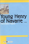 Young Henry of Navarre by Heinrich Mann, 9781585674879
