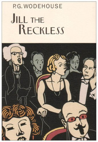 Jill the Reckless - 9781585676606 by P.G. Wodehouse, 9781585676606