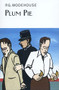 Plum Pie by P.G. Wodehouse, 9781590200100