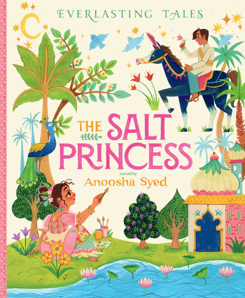 The Salt Princess by Anoosha Syed, Anoosha Syed, 9780063324718