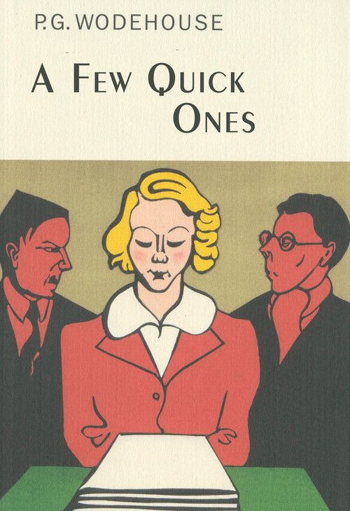 A Few Quick Ones by P.G. Wodehouse, 9781590202333