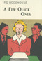 A Few Quick Ones by P.G. Wodehouse, 9781590202333