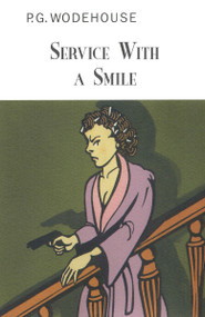 Service with a Smile - 9781590203460 by P.G. Wodehouse, 9781590203460