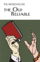 The Old Reliable by P.G. Wodehouse, 9781590206799