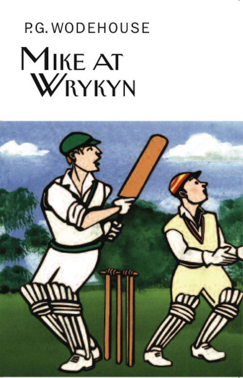 Mike at Wrykyn by P.G. Wodehouse, 9781590207567
