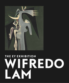 Wifredo Lam (The EY Exhibition) by Catherine David, 9781849763721