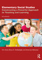 Elementary Social Studies (Constructing a Powerful Approach to Teaching and Learning) by S.G. Grant, Bruce A. VanSledright, Anne-Lise Halvorsen, 9781032762340