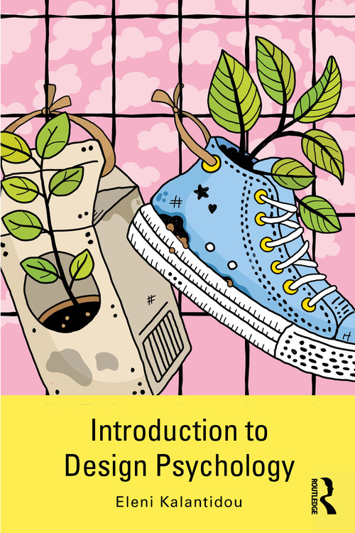 Introduction to Design Psychology by Eleni Kalantidou, 9780367258184