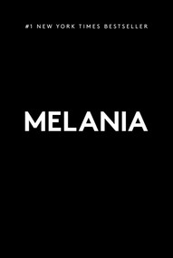 Melania (Large Print Edition) - 9781510782723 by Melania Trump, 9781510782723