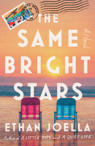 The Same Bright Stars (A Novel) by Ethan Joella, 9781668024591