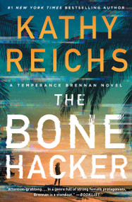 The Bone Hacker - 9781982190064 by Kathy Reichs