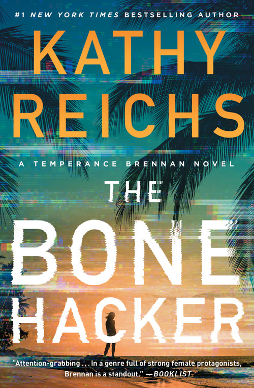 The Bone Hacker - 9781982190064 by Kathy Reichs