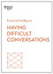 Having Difficult Conversations (HBR Emotional Intelligence Series) by Harvard Business Review, Amy Gallo, Rebecca Knight, Liane Davey, Joseph Grenny, 9798892790819