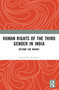 Human Rights of the Third Gender in India (Beyond the Binary) - 9780367495572 by Lopamudra Sengupta, 9780367495572