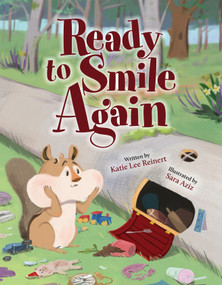 Ready to Smile Again by Katie Lee Reinert, Sara Aziz, 9781957655383