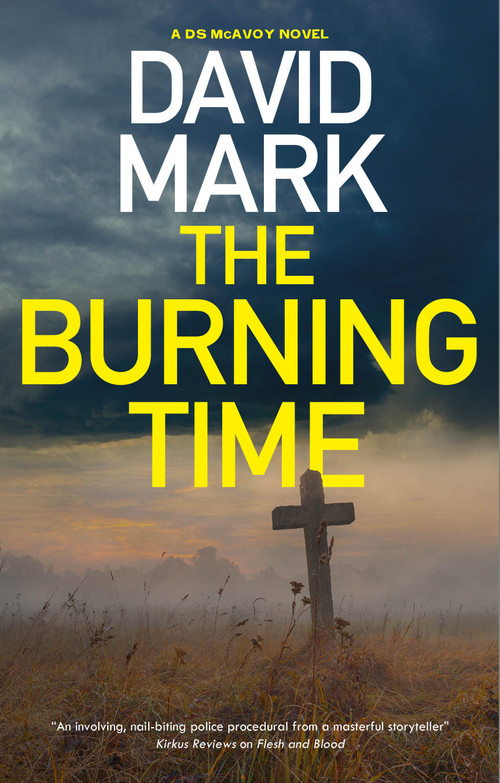 The Burning Time - 9781448315918 by David Mark, 9781448315918