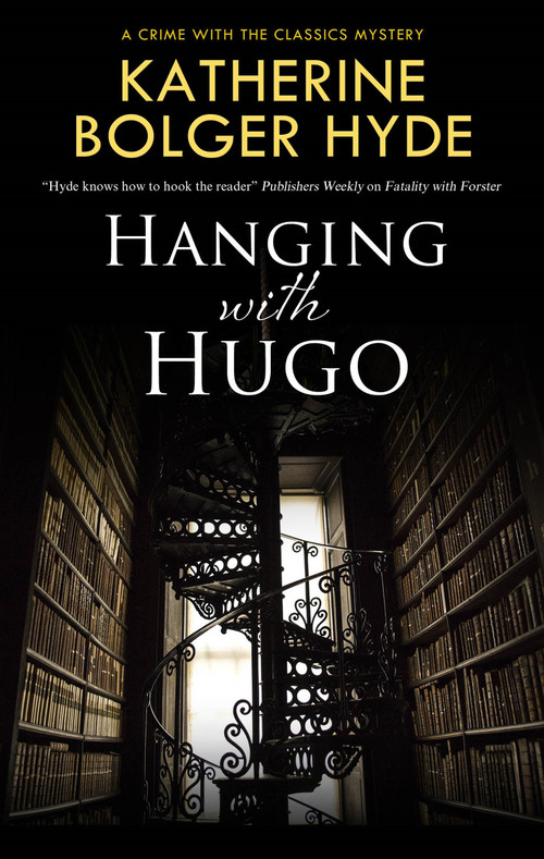 Hanging with Hugo - 9781448315925 by Katherine Bolger Hyde, 9781448315925