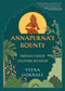 Annapurna's Bounty (Indian Food Legends Retold) by Veena Gokhale, 9781459754591