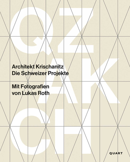Architekt Krischanitz (Die Schweizer Projekte) (German Edition) by Roger Huwyler, Anne-Marie Kristokat, 9783037612705