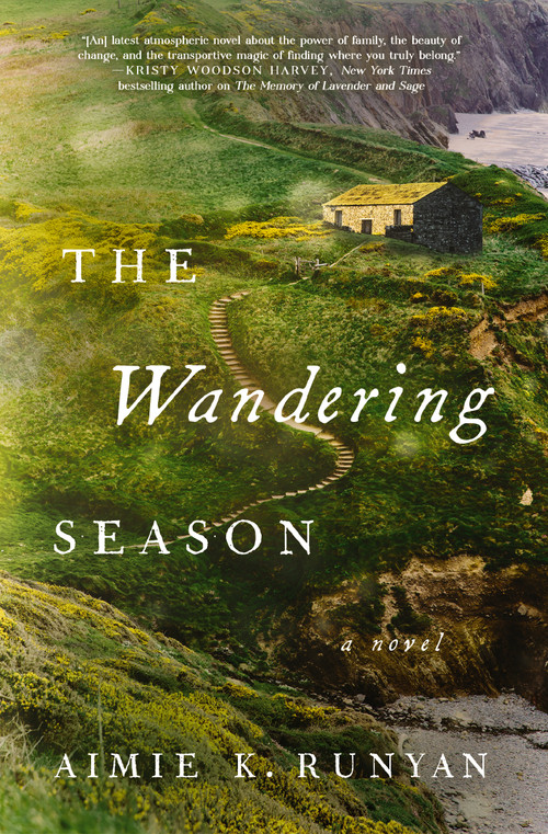 The Wandering Season (A Novel) by Aimie K. Runyan, 9781400237289