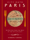 City Eats: Paris (50 Recipes from the Best of the City of Light) by Kimberly Zerkel, 9781400340972