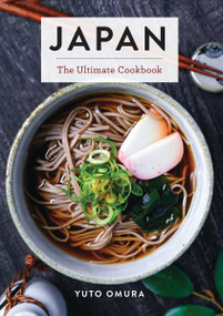 Japan (The Ultimate Cookbook) by Yuto Omura, 9781400345083