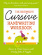 The Beginner's Cursive Handwriting Workbook (Learn to Write Cursive with Wacky Jokes and   Puzzles) by Connie Sloane, 9781400349296