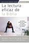 La lectura eficaz de la Biblia, cuarta edición (Spanish Edition) by Gordon D. Fee, Douglas Stuart, 9780829773958