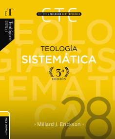 Teología sistemática - Tercera edición (Spanish Edition) by Millard J. Erickson, 9788419779328
