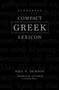 Zondervan Compact Greek Lexicon by Paul Norman Jackson, George H. Guthrie, 9780310099499
