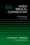 Colossians, Volume 44A (Second Edition) by Clinton E. Arnold, Nancy L. deClaisse-Walford, David Capes, 9780310125211