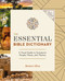 The Essential Bible Dictionary (Key Insights for Reading God's Word) - 9780310174455 by Moisés Silva
